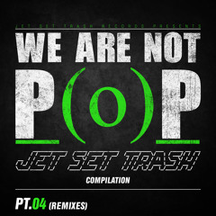 VA "We Are Not P(o)P" 04 [Teaser]
