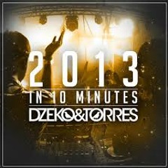 2013 In 10 Minutes By Dezko and Torres