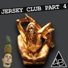 JERSEY CLUB POWER SET PART 4