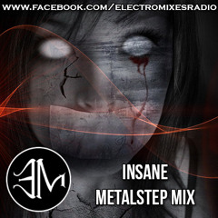 INSANE Metalstep Mix