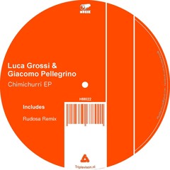 Luca Grossi & Giacomo Pellegrino - Chimichurri (Original Mix)