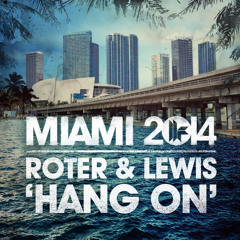 Roter & Lewis - Hang On (Original Mix)