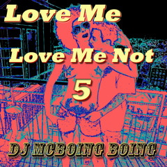 Love Me Love Me Not 5