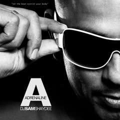 Adrenaline Vol.1 By Sam Shaydee ( Live Performance )