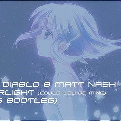 Don Diablo & Matt Nash - Starlight(Could You Be Mine) (CyndaBootleg)