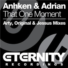 Anhken & Adrian - That One Moment (Arty Remix)