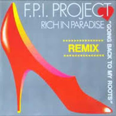 F.P.I Project - Rich In Paradise (The Other Dj Sense Remix)