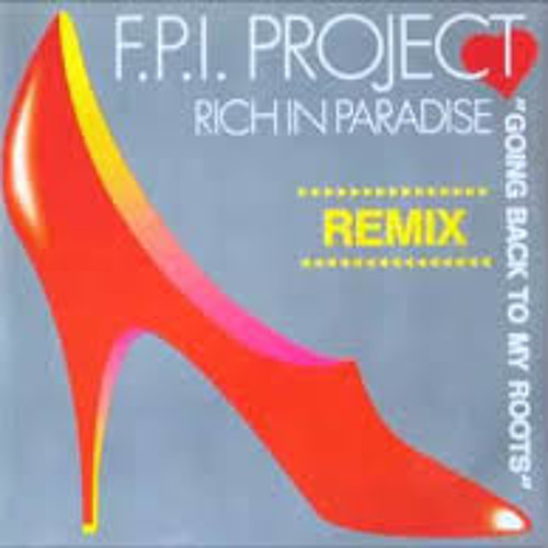 F.P.I Project - Rich In Paradise (The Other Dj Sense Remix)
