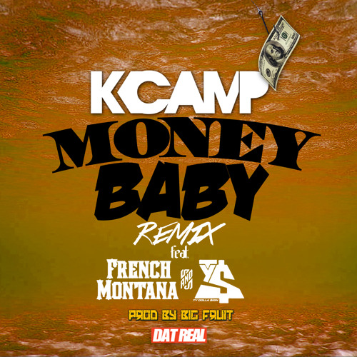 Money Baby feat. French Montana & Ty $