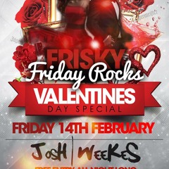 Dj Joshua Weekes- Valentines Day Special