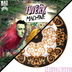 Twerk Machine (Prod. by DJ Snake and Alesia)