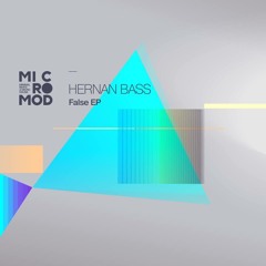 Hernan Bass - False [Free Download]