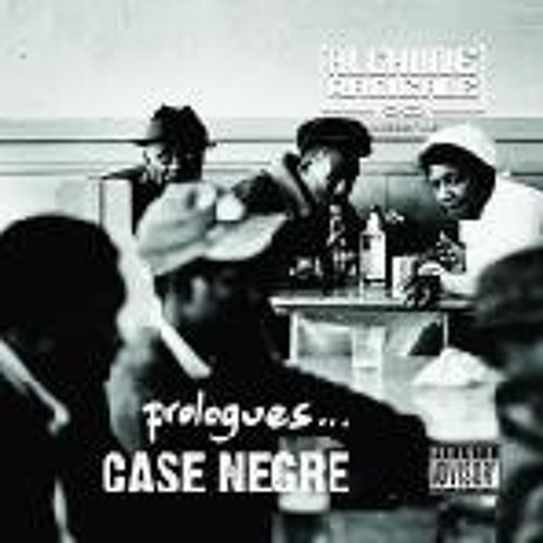 Conspiration De Case Negre Sur L'Album PROLOGUE
