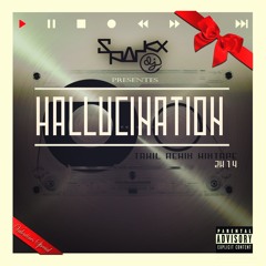 HALLUCINATION MIXTAP3 - DJSPARKX