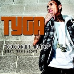 Coconut Juice- TYGA (Kundo Bootleg Remix) [FREE DOWNLOAD]