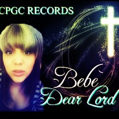 Bebe-Dear Lord
