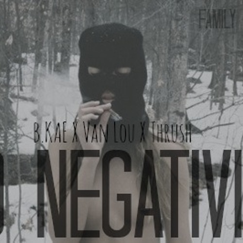 No Negativity (prod. by DaVinci Beats)