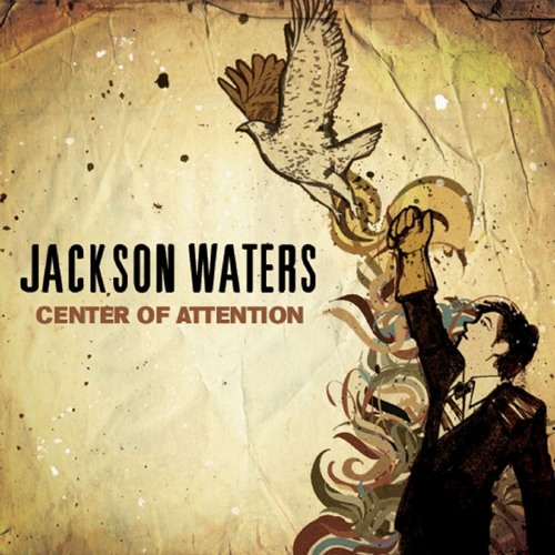 Jackson Waters - Center Of Attention