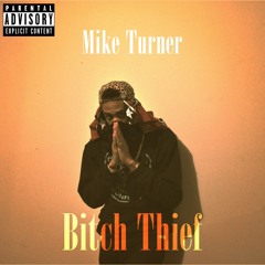 Bitch Thief