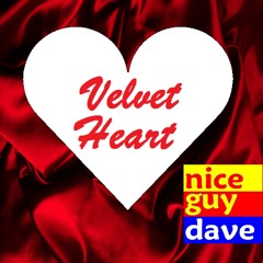 Nice Guy Dave - Velvet Heart (Acapella demo, 2012)