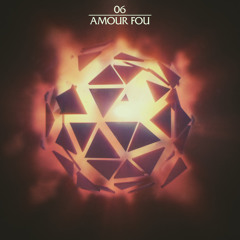 6. Kris Menace - Amour Fou