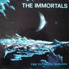 The Immortals-Warlord Part. 2