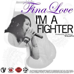 FinaLove - I'm A Fighter