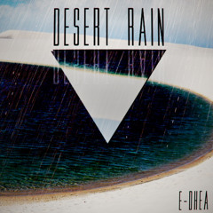 Desert Rain