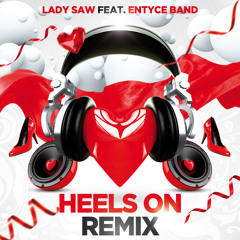 Lady Saw 2013 /Heels On (Soca Riddim Remix)- Mister Kyat (Entyce Band)
