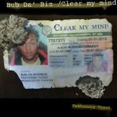 Clear my mind ft. Tuggs