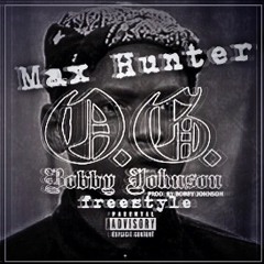 Max Ali - OG Bobby Johnson