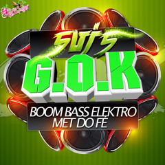 GOK Feat SvjS - - -Met Do Fé - -- BO Om BAss ELeKtro Vol.3 2014