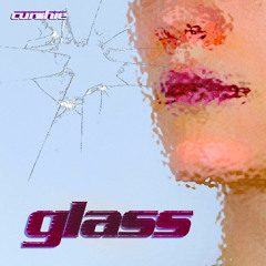 Glass