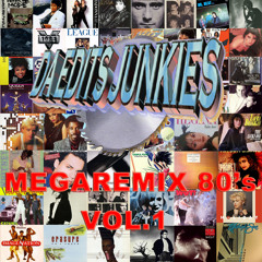 MEGAREMIX 80's VOL.1 (Da Edits Junkies MegaRemix)