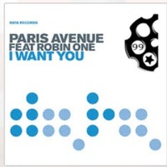 Paris Avenue Feat Robin One - I Want You (Gabriel B & Hooch)
