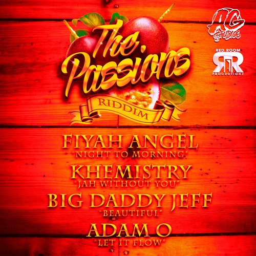 Adam O - Let It Flow (ThePassionsRiddim)