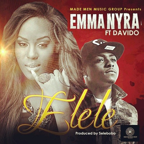 emma nyra -Elele ft Davido