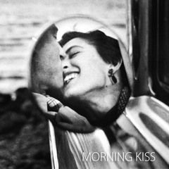 Morning Kiss