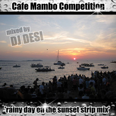 Cafe Mambo - Rainy day on the sunset strip