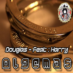 Douglas - feat: Harry - ALGEMAS