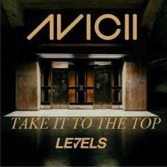 Avicii-Take It To The Top