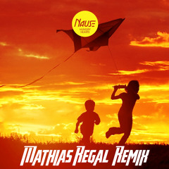 Nause - Hungry Hearts (Mathias Regal Remix)