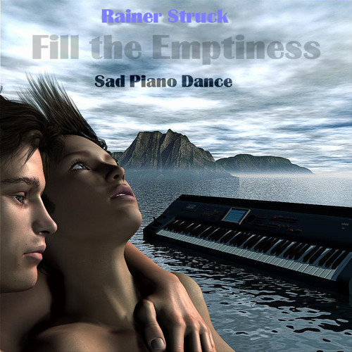 FILL THE EMPTINESS sad piano dance