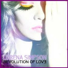 Lorena Simpson - Revolution Of Love (Appolo 11 & E-Thunder Private 2010 Mix)