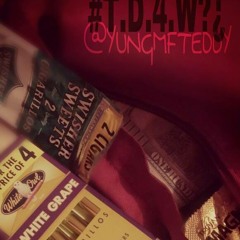 YUNG TEDDY "ITZ NUN"  PROD BY:YUNGTEDDY