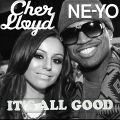 Its All Good Neyo ft. Cher Lloyd