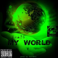 ERA76 "MY WORLD" prod by Yrhynys