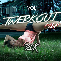 2G4R.com Presents: "320K" TWERKOUT MIX VOL 1
