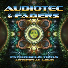 Faders & Audiotec - Artificial Minds @ TIP Records