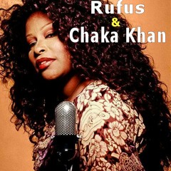 Rufus & Chaka Khan,   Do You Love What You Feel  -  With a Twist  -  nebottoben